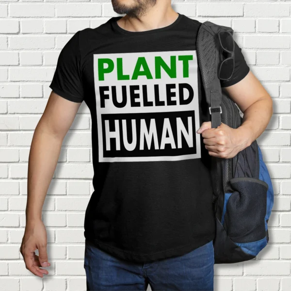 Plant Fuelled Human T-Shirt Black Mockup