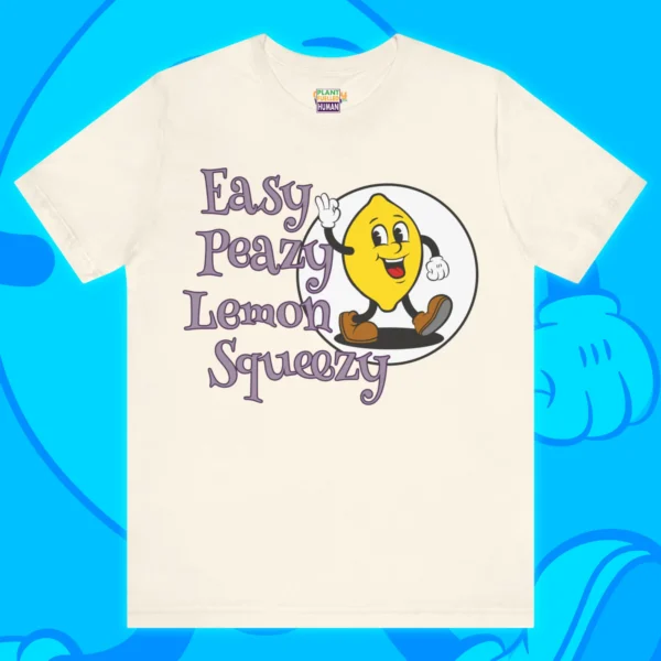 Easy Peazy Lemon Squeezy T-Shirt Natural Mockup