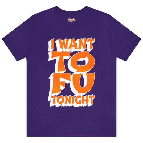 I Want TOFU Tonight T-Shirt Purple