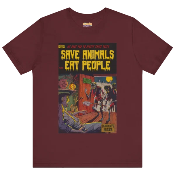 Save Animals Eat people T-Shirt Maroon Front View