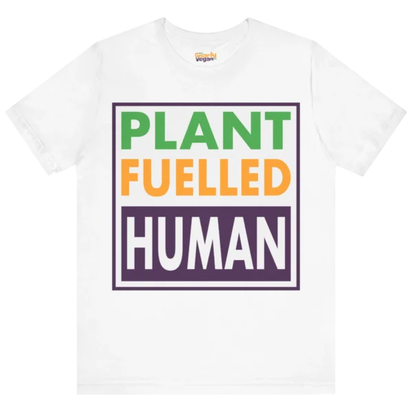 Plant Fuelled Human T-Shirt White