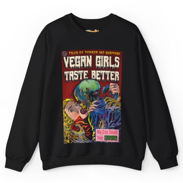 Vegan Girls Taste Better Sweatshirt Black