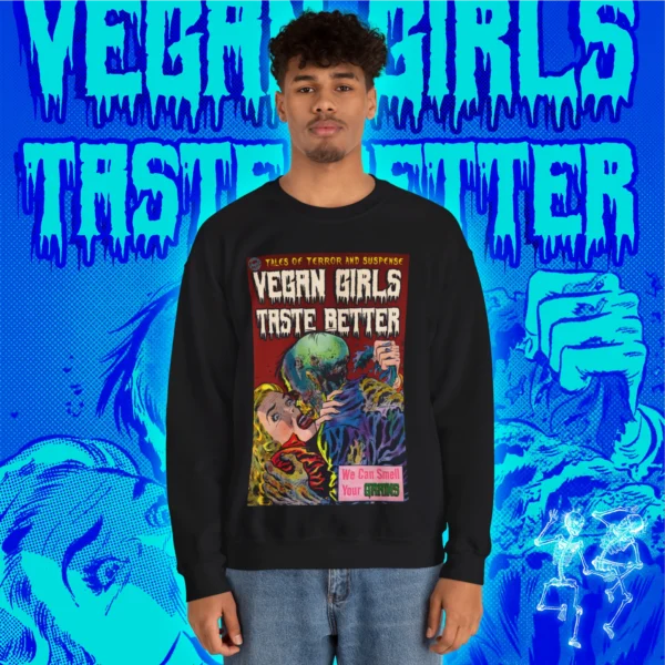 Vegan Girls Taste Better Sweatshirt Model 2