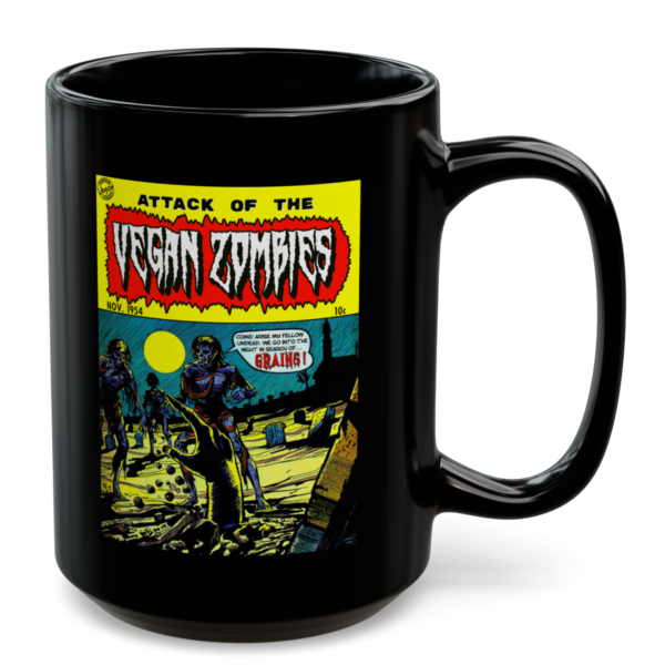 Attack of the Vegan Zombies 15oz black vegan mug